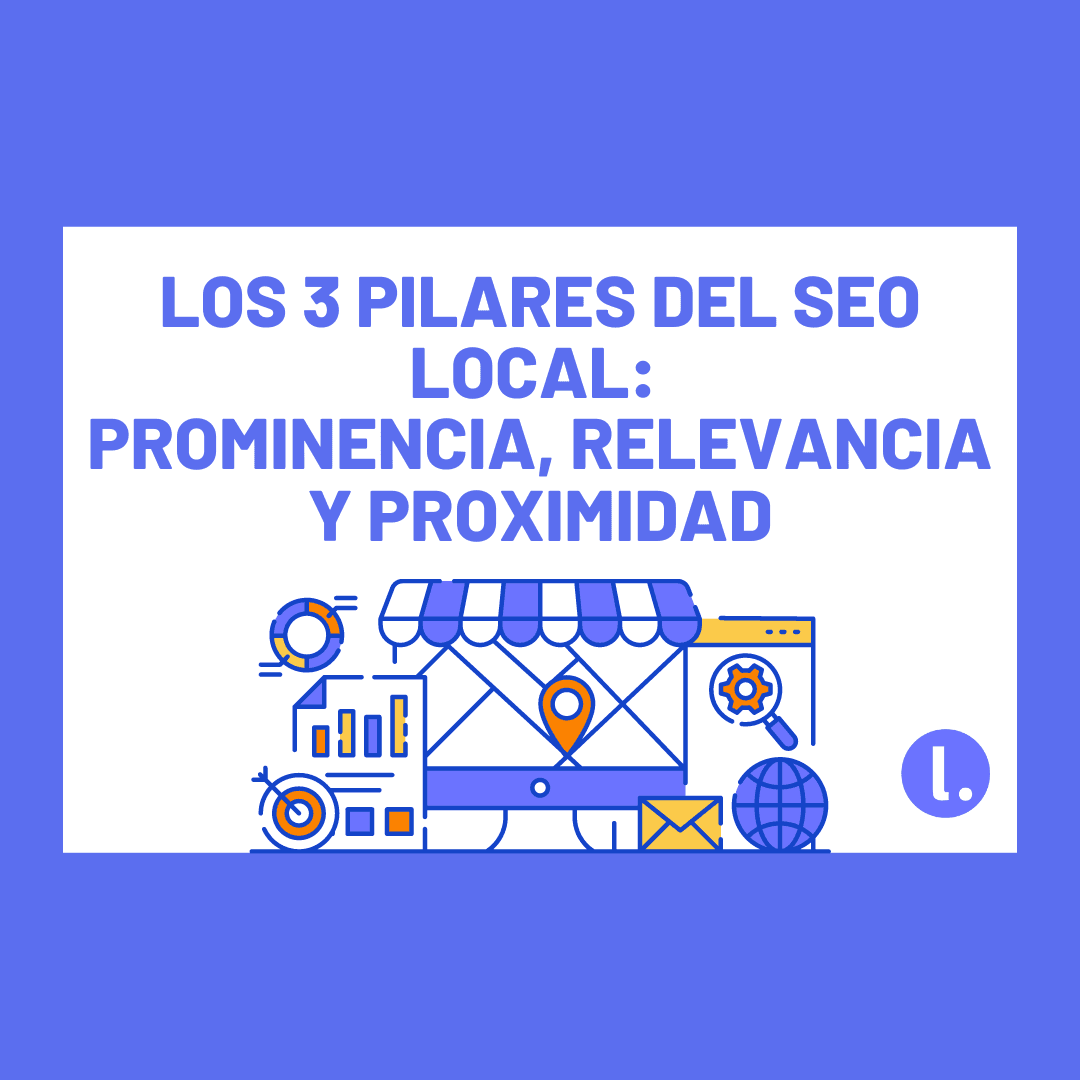 Los pilares fundamentales del SEO Local